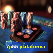 7p55 plataforma